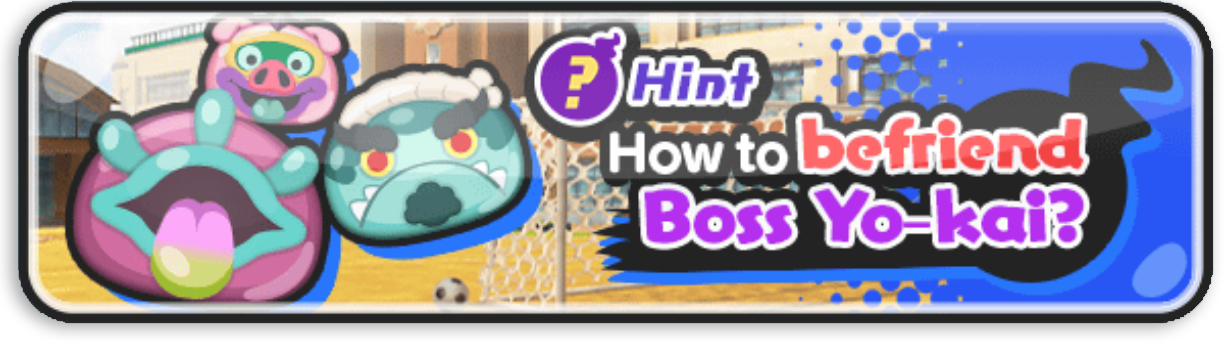 Yo-kai Watch Wibble Wobble Befriend-a-Boss